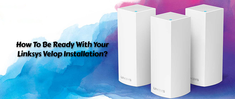 linksys velop installation