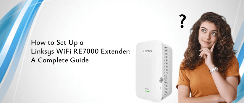 Linksys RE7000 Extender Setup