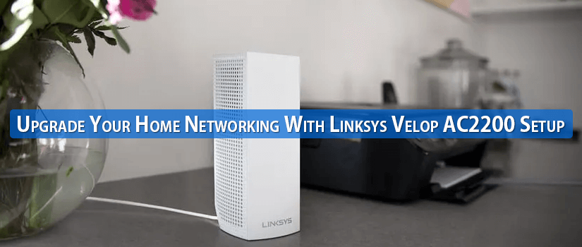 Linksys Velop AC2200 Setup