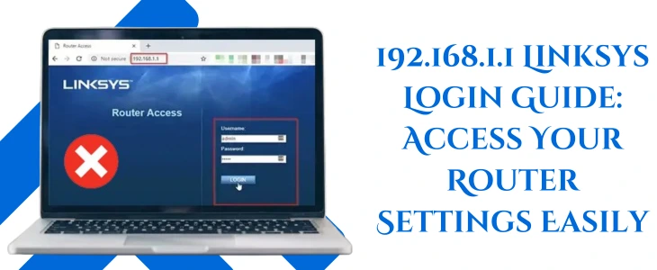 192.168.1.1 Linksys Login Guide