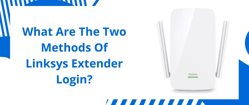 Linksys Extender Login Guide