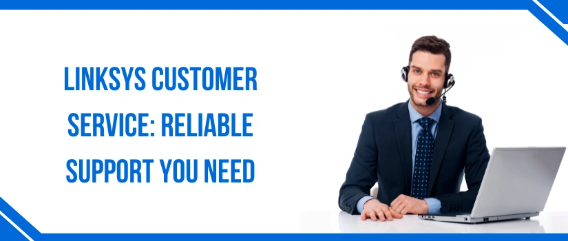 Linksys Customer Service & Support | Setup, Troubleshooting & Help
